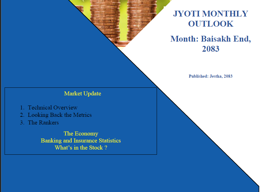 JYOTI MONTHLY OUTLOOK Month: Baisakh End, 2083 